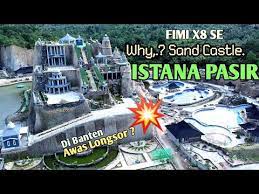 Istana pasir cilegon yang mulai populer di banten. Fimi X8 Se Istana Pasir Istana Taman Cadas Sand Castle Youtube