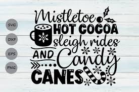 Cocoa bar sign on blackboard background with chalk. Mistletoe Hot Cocoa Sleigh Rides Candy Canes Svg Winter Svg 365402 Cut Files Design Bundles