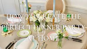Hosting a dinner party is a fun way to bring friends and family together over a delicious meal, and we've made a pretty strong case for why all winos should host dinner parties.but a truly amazing dinner party takes a little bit of planning, including knowledge of the rules of etiquette. How To Create The Perfect Dinner Party At Home Youtube