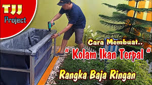 Cara Membuat Kolam Ikan Terpal Pakai Rangka Baja Ringan Youtube