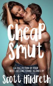 Cheap Smut by Scott Hildreth | Goodreads