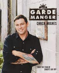 Garde Manger Hughes Chuck 9781443413268 Books Amazon Ca