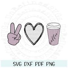 Download Peace Love Coffee Svg Peace Sign Coffee Cup Sublimation Etsy In 2021 Small Business Gifts Peace Sign Etsy