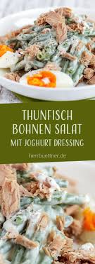 Thunfisch Bohnen Salat Salate Rezepte Gesund Salat Mit Thunfisch Kartoffelsalat Rezept