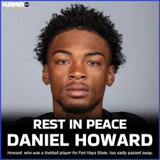 REST IN PEACE: Daniel Howard, a Fort Hays State University football player,  has passed away.💔 https://bit.ly/3ifrlQO