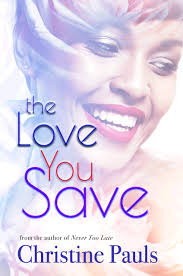The Love You Save (Love Wins Book 3) by Christine Pauls