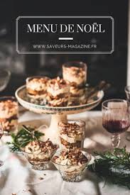 En Panne D Inspiration Pour Votre Repas De Fetes Decouvrez Nos Recettes Festives Rapides Et Facile A Faire Compose Menu De Noel Plat Noel Menu De Reveillon