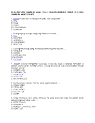 Makhluk hidup adalah struktur biologis yang merespon perubahan lingkungan atau dalam entitas sendiri. Doc Pilihlah Satu Jawaban Yang Tepat Dengan Memberi Tanda X Pada Mekky Boyong Academia Edu