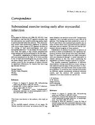These exercises can also quite easily be imported. Submaximal Exercise Testing Early After Myocardial Infarction Heart