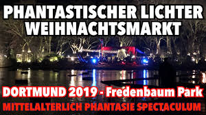 Phantastischer Lichter Weihnachtsmarkt Dortmund 2019 Fredenbaum Park Youtube Dortmund Phantastisch Weihnachtsmarkt
