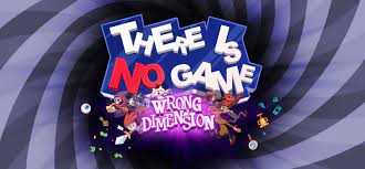 Once there is no game : There Is No Game Wrong Dimension On Gog Com