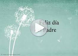Este viernes se celebra el día del padre. Tarjetas Animadas De Dia Del Padre Para Compartir Por Whatsapp Facebook O Email Ideas Para Dia Del Padre Correomagico Com