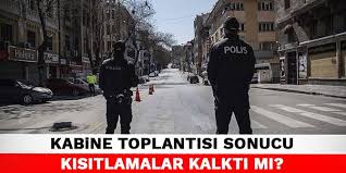 We did not find results for: Yasaklar Kalkti Mi Kabine Toplantisi Sonucu Kisitlamalar Kalkti Mi