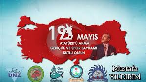 19 Mayis Ataturk U Anma Genclik Ve Spor Bayramimiz Kutlu Olsun Oya Tintin Iman