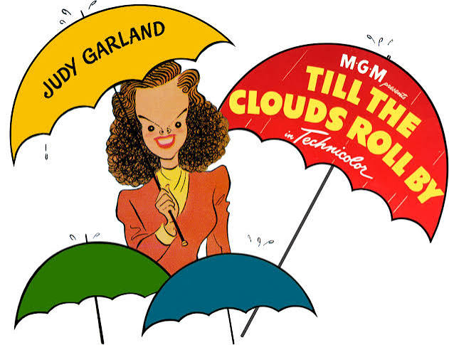 Till The Clouds Roll By – The Judy Room
