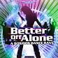 BETTER OFF ALONE: A 90s/2000s DANCE RAVE event image