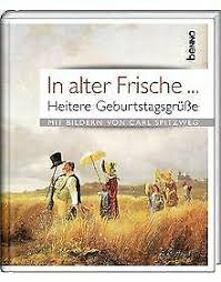 In Alter Frische Heitere Geburtstagsgrusse Mit Bildern Von Carl Spitz 8003963 Eur 7 44 Picclick Fr