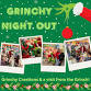 Clay Cup Studios— Grinchy Night Out - A Family Fun event image