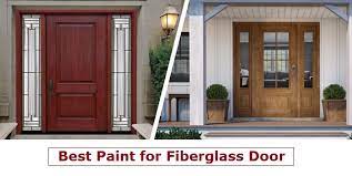 What Kind Of Paint Is Best To Use On Fiberglass Door