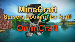No staff | no rules | players needed | no lags | join now! Minecraft Servers Looking For Staff Omnicraft Youtube