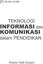 Teknologi maklumat dan komunikasi dalam pendidikan. Http Grahailmu Co Id Previewpdf 978 979 756 822 1 837 Pdf