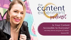 Is Your Content Accessible to Everyone? with Erin Perkins