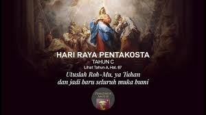 Yesus adalah tuhan, selain oleh roh kudus. Lagu Misa Hari Raya Pentakosta Tahun A B C