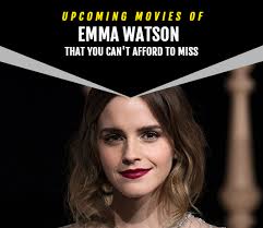 Emma watson is not retiring from the acting world, despite recent reports suggesting the prior to her manager's denial, it was alleged that watson was stepping back from the limelight to spend time. Emma Watson Upcoming Movies 2021 List Best Emma Watson New Movies Next Films