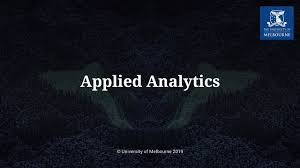 Actually i think now there are several degrees offered in sports analytics, but that's beside the point. Master Of Applied Data Analytics The University Of Melbourne