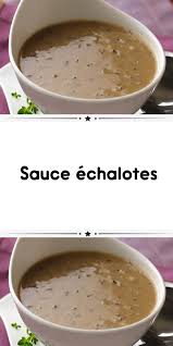 Sauce Echalotes Recettes De Cuisine Plat Sans Viande Recette Vermicelle