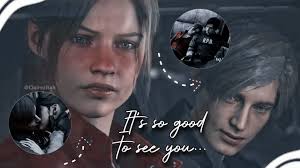 It's so good to see you...【LEON & CLAIRE】