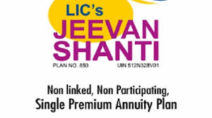 Lic Jeevan Shanti Plan Invest Rs 10 Lakh Today Get Rs