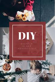 Diy Entspannte Basteln Mit Kindern In Der Adventszeit Weihnachtsdeko Einfach Basteln Basteln Mit Kindern