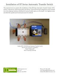 Sizing a manual transfer switch the best way to size a manual transfer switch is to match it to the largest outlet on your generator. Installation Of St Series Automatic Transfer Switch