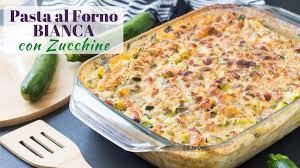 Leggi le nostre migliori ricette con il farro e provale. Pasta Al Forno Bianca Con Zucchine Ricetta Primi Piatti Al Forno Facili 55winston55 Youtube