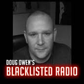 Doug Owen' Blacklisted Radio