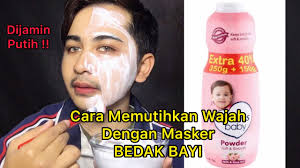 Gunakan gel daun lidah buaya. Cara Memutihkan Wajah Dengan Masker Bedak Bayi Youtube
