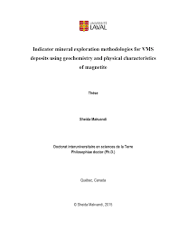 Indicator mineral exploration methodologies for VMS deposits using  geochemistry and physical characteristics of magnetite
