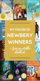 My Favorite Newbery Winners Free Printable List In 2020 Newberry Award Books Newbery Award Easy Chapter Books