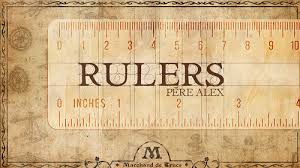 Rulers by Père Alex & Marchand de trucs
