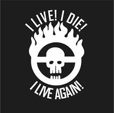 Mad Max I Live I Die I Live Again I Live I Die I Live Again Mad Max Fury Road Mad Max Immortan Joe