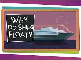 why do ships float? youtube