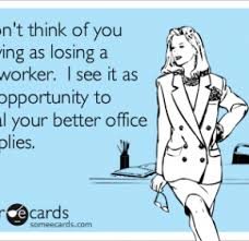 It was a great experience, and when you work for your own company, your work is handyman. Stupid Co Worker Quotes Quotesgram