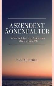 Aszendent Äonenfalter von Pascal Debra (kartoniertes Buch)