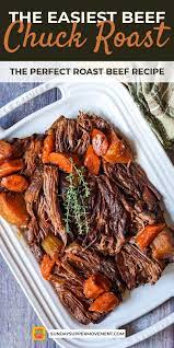 Best Beef Chuck Roast Recipe Recipe Roast Beef Recipes Chuck Roast Recipes Roast Recipes
