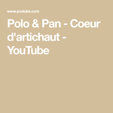 Polo Pan Coeur D Artichaut Youtube