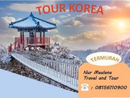 08156110900 Harga Paket Tour Korea Travel Tour Korea Selatan Jepang