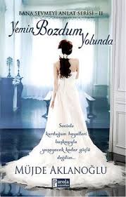 Yemin Bozdum Yolunda Mujde Aklanoglu Pdf Indir Romantik Romanlar Kitap Onerileri Romantik