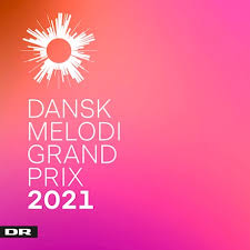 Formula 1 2021 season, great britain. Live Blog Danemark Dansk Melodi Grand Prix 2021 Esc Kompakt