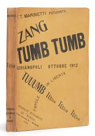 Zang Tumb Tumb Filippo Tommaso Marinetti 1914 Italian Futurism Typography Parole